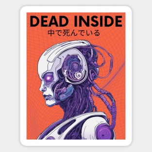 Dead Inside cyberpunk  aesthetic cyborg Sticker